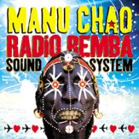 Manu Chao - Radio Bembe Sound System